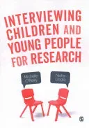 Interviewing Children and Young People for Research (O′reilly Michelle)(Paperback)