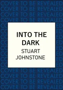 Into the Dark (Johnstone Stuart)(Paperback)