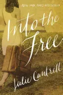Into the Free (Cantrell Julie)(Paperback)