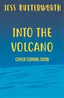 Into the Volcano (Butterworth Jess)(Paperback / softback)