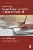 Introducing Course Design in English for Specific Purposes (Woodrow Lindy)(Paperback)