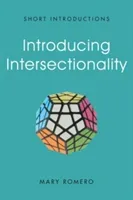Introducing Intersectionality (Romero Mary)(Paperback)