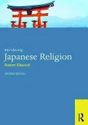 Introducing Japanese Religion (Ellwood Robert)(Paperback)