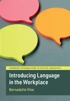 Introducing Language in the Workplace (Vine Bernadette)(Paperback)