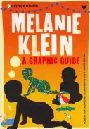 Introducing Melanie Klein: A Graphic Guide (Hinshelwood Robert)(Paperback)
