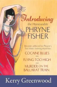 Introducing the Honourable Phryne Fisher (Greenwood Kerry)(Paperback)