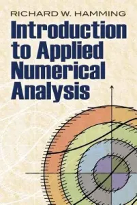 Introduction to Applied Numerical Analysis (Hamming R. W.)(Paperback)