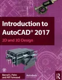 Introduction to AutoCAD 2017 - 2D and 3D Design (Palm Bernd S.)(Paperback / softback)
