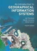 Introduction to Geographical Information Systems (Heywood Ian)(Paperback / softback)