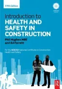 Introduction to Health and Safety in Construction: For the Nebosh National Certificate in Construction Health and Safety (Hughes Phil)(Paperback)