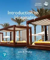Introduction to Hospitality, Global Edition (Walker John)(Paperback / softback)
