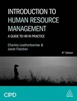 Introduction to Human Resource Management: A Guide to HR in Practice (Leatherbarrow Charles)(Paperback)
