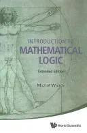 Introduction to Mathematical Logic (Extended Edition) (Walicki Michal)(Paperback)