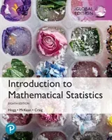 Introduction to Mathematical Statistics, Global Edition (Hogg Robert)(Paperback / softback)