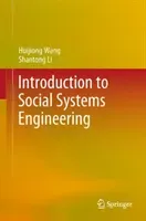 Introduction to Social Systems Engineering (Wang Huijiong)(Pevná vazba)