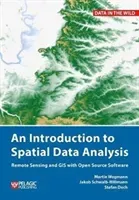 Introduction to Spatial Data Analysis (Wegmann Martin)(Paperback)