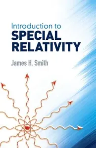 Introduction to Special Relativity (Smith James H.)(Paperback)