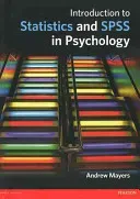 Introduction to Statistics and SPSS in Psychology (Mayers Andrew)(Paperback / softback)