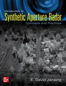 Introduction to Synthetic Aperture Radar: Concepts and Practice (Jansing E. David)(Pevná vazba)