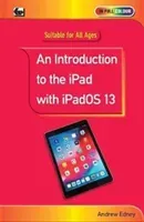 Introduction to the iPad with iPadOS 13 (Edney Andrew)(Paperback / softback)
