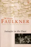 Intruder in the Dust (Faulkner William)(Paperback / softback)