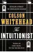 Intuitionist (Whitehead Colson)(Paperback / softback)