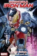 Invincible Iron Man Volume 2 - The War Machines (Bendis Brian Michael)(Paperback / softback)
