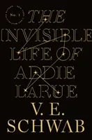 Invisible Life of Addie LaRue (Schwab V. E.)(Paperback)