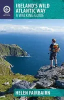 Ireland's Wild Atlantic Way: A Walking Guide (Fairbairn Helen)(Paperback)