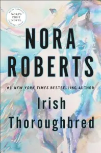 Irish Thoroughbred (Roberts Nora)(Pevná vazba)