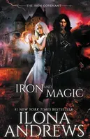 Iron and Magic (Andrews Ilona)(Paperback)
