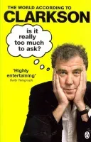 Is It Really Too Much to Ask? (Clarkson Jeremy)(Paperback)