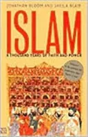 Islam: A Thousand Years of Faith and Power (Bloom Jonathan M.)(Paperback)