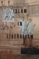 Islam in Liberalism (Massad Joseph A.)(Paperback)
