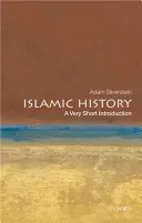 Islamic History: A Very Short Introduction (Silverstein Adam J.)(Paperback)