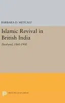 Islamic Revival in British India: Deoband, 1860-1900 (Metcalf Barbara D.)(Pevná vazba)