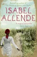 Island Beneath the Sea (Allende Isabel)(Paperback / softback)