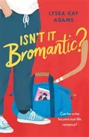 Isn't it Bromantic? - The Bromance Book Club is back ... it's time to find out more about our favourite Russian! (Adams Lyssa Kay)(Paperback / softback)