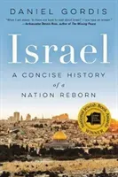 Israel: A Concise History of a Nation Reborn (Gordis Daniel)(Paperback)