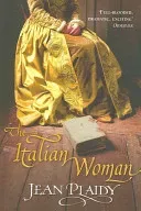 Italian Woman - (Medici Trilogy) (Plaidy Jean (Novelist))(Paperback / softback)