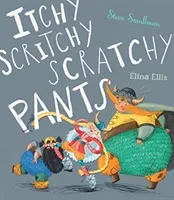 Itchy, Scritchy, Scratchy Pants (Smallman Steve)(Paperback / softback)