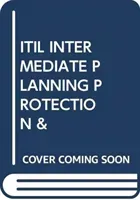ITIL INTERMEDIATE PLANNING PROTECTION & (PELLE R STOCK)(Paperback)