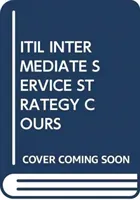 ITIL INTERMEDIATE SERVICE STRATEGY COURS (PELLE R STOCK)(Paperback)