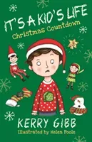 It's A Kid's Life - Christmas Countdown (Gibb Kerry)(Paperback / softback)