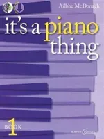 It's a Piano Thing - Book 1 [With CD (Audio)] (McDonagh Ailbhe)(Other)