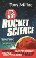 It's Not Rocket Science (Miller Ben)(Paperback)