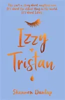 Izzy + Tristan (Dunlap Shannon)(Paperback / softback)