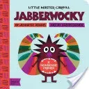 Jabberwocky: A Babylit(r) Nonsense Primer (Adams Jennifer)(Board Books)