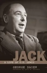 Jack: A Life of C. S. Lewis (Sayer George)(Paperback)