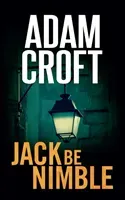 Jack Be Nimble (Croft Adam)(Paperback / softback)